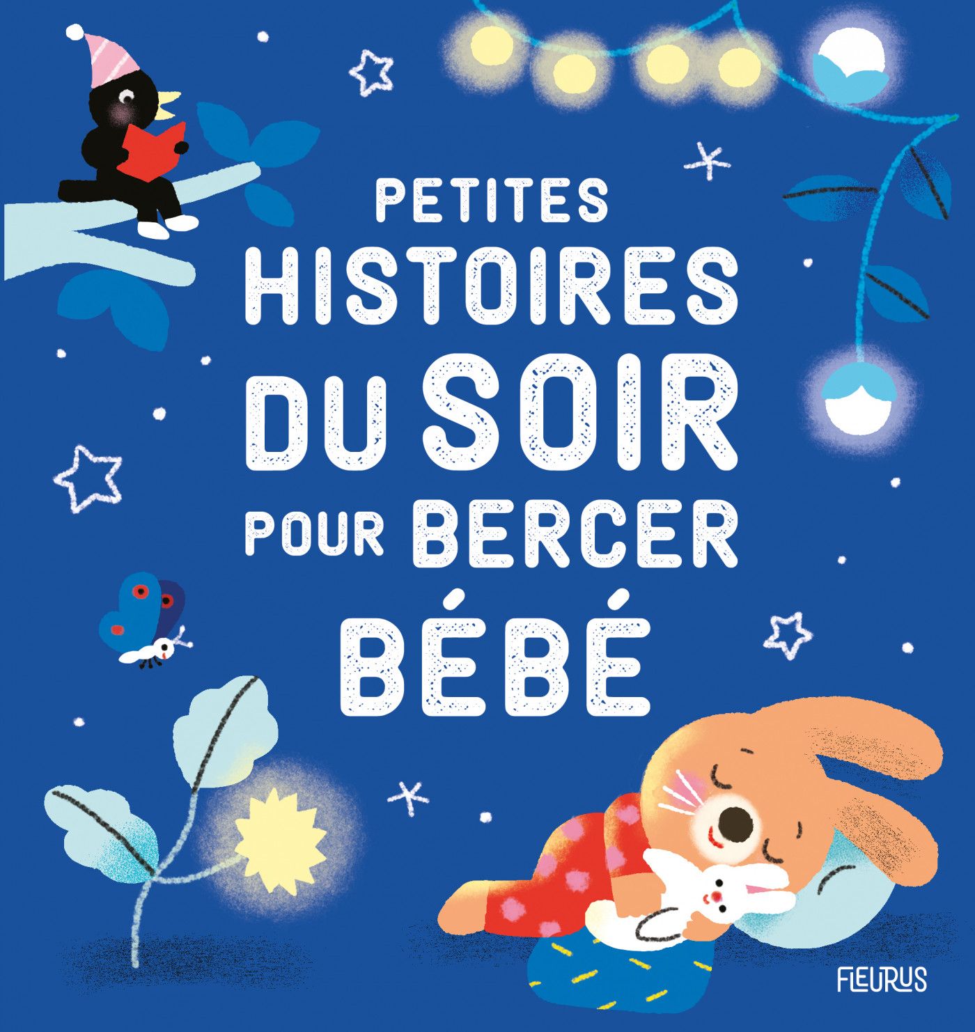 Livre - Petites histoires du soir pour bercer bébé